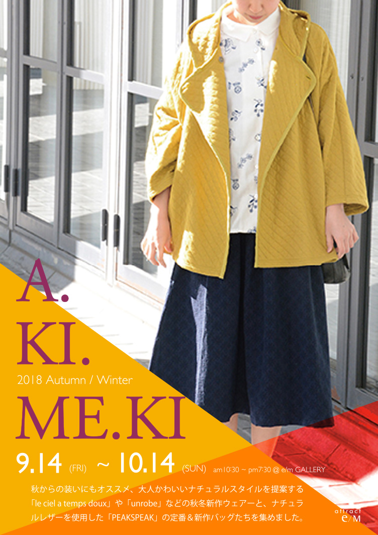 A.KI.ME.KI 2018 Autumn / Winter