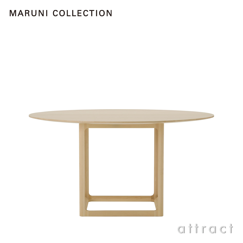 maruni マルニ木工 MARUNI COLLECTION マルニコレクション EN エン ラウンドテーブル 140 メープル