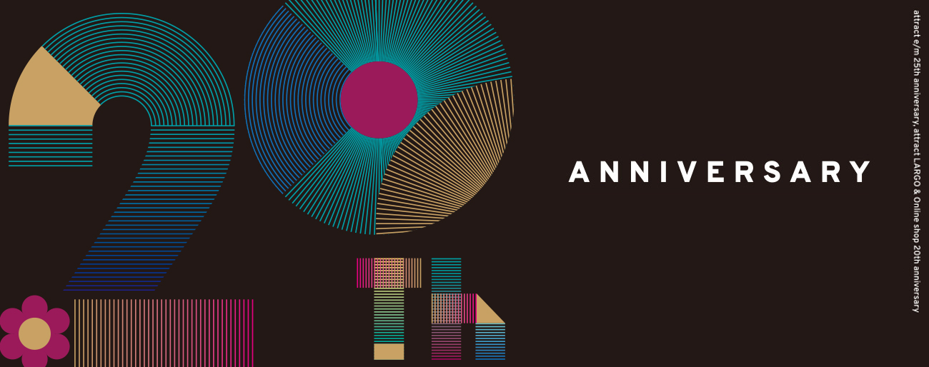 アトラクト・ラルゴ 設立20周年キャンペーン