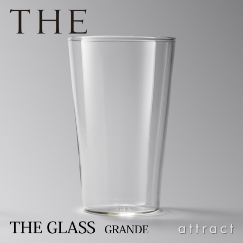 THE GLASS GRANDE グラス グランデサイズ 容量：470ml 耐熱温度：120℃ デザイン：鈴木 啓太
