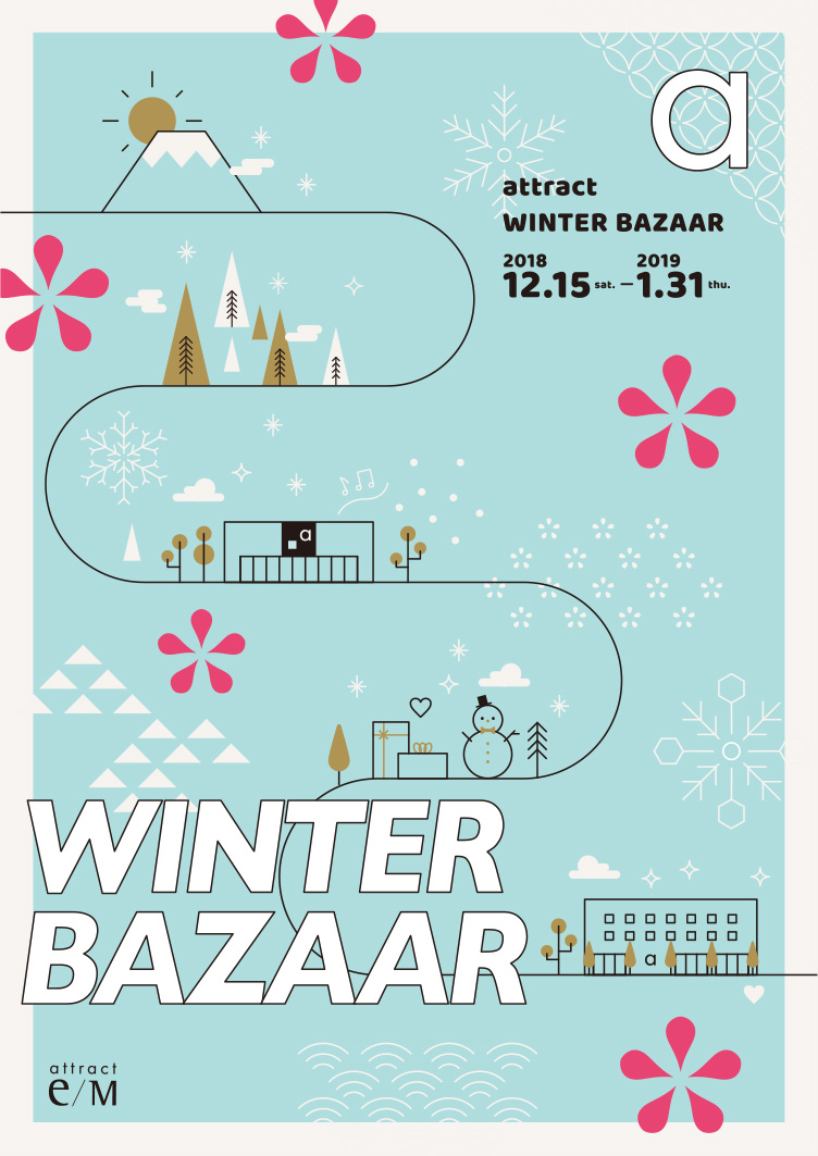 WINTER BAZAAR 2018-2019 @ attract e/M