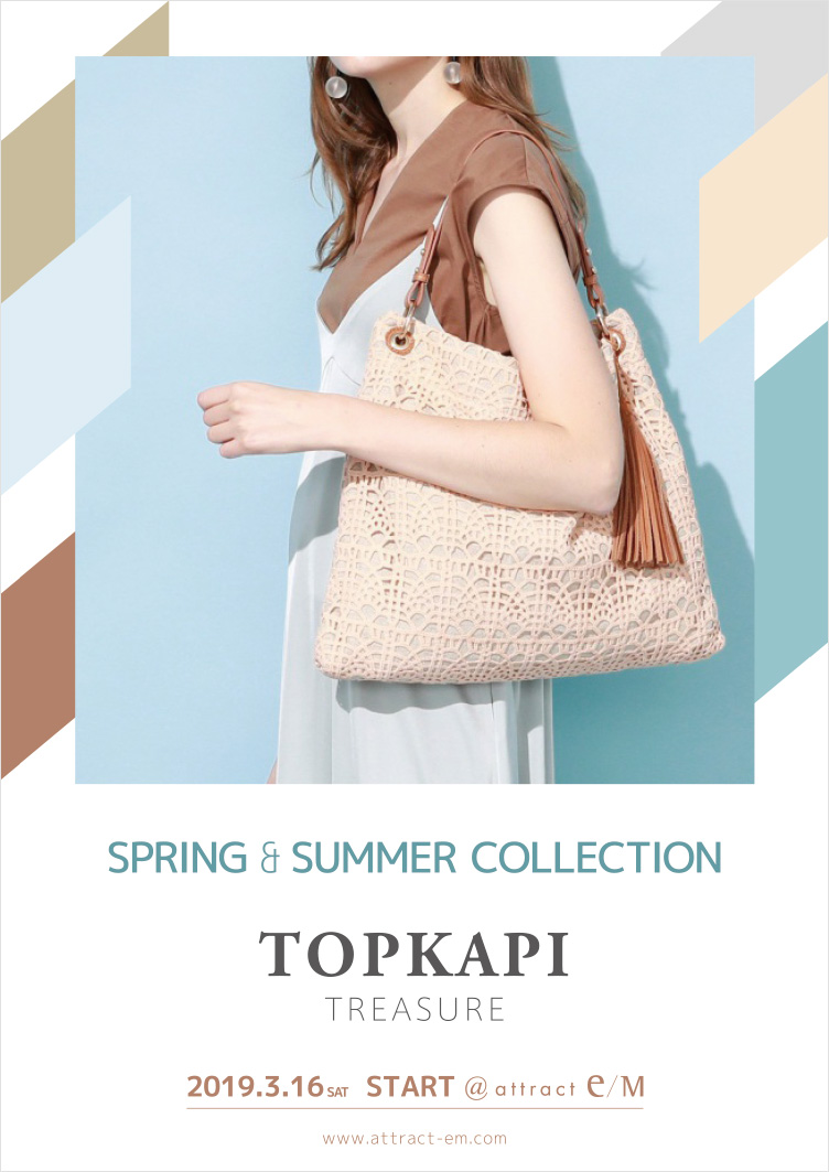 TOPKAPI TREASURE SPRING & SUMMER COLLECTION