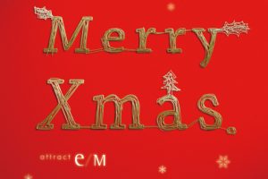 Merry Xmas 2019 – attract e/M