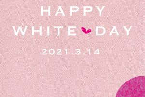 attract e/M HAPPY WHITE DAY 2021.3.14