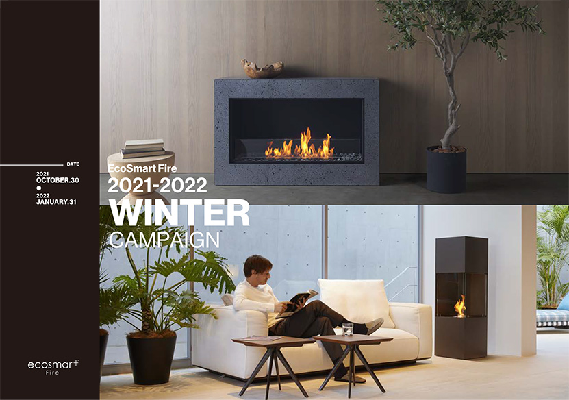 EcoSmart Fire WINTER CAMPAIGN 2021-2022