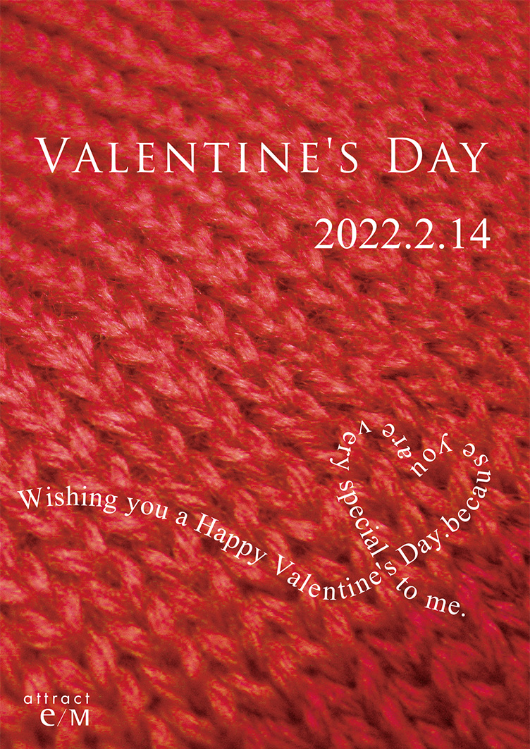 attract e/M VALENTINE'S DAY 2022.2.14