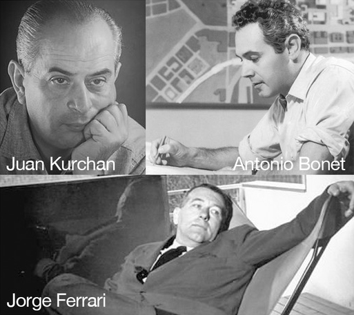 Antonio Bonet, Juan Kurchan & Jorge Ferrari Hardoy（アントニオ・ボネット、フアン・クルチャン、ホルヘ・フェラーリ=ハードイ）