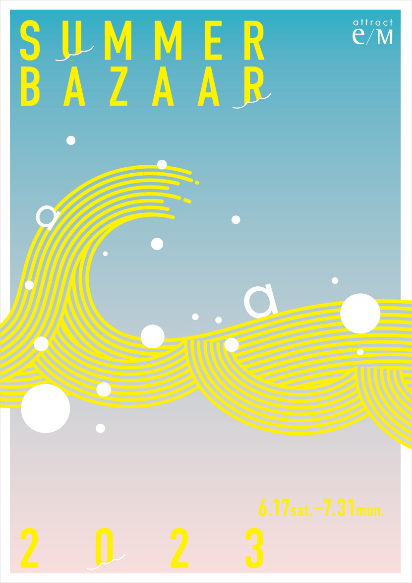 SUMMER BAZAAR 2023（サマーバザー）