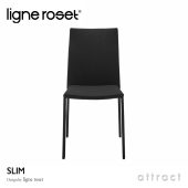 ligne roset リーンロゼ Roset Slim ロゼ スリム Slim ダイニングチェア ファブリック：2色 デザイン：リーン・ロゼ