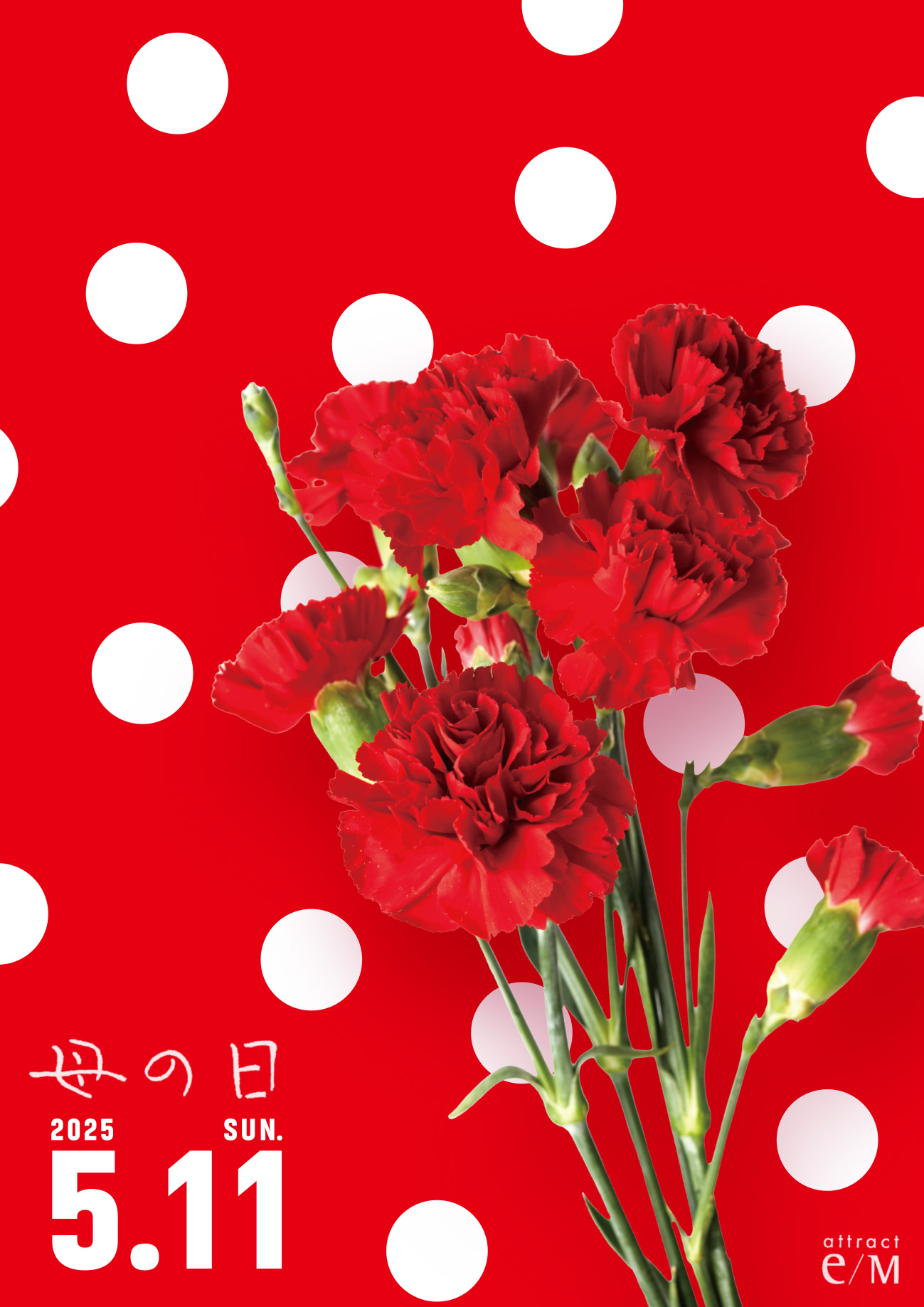 attract e/M MOTHER'S DAY 母の日
