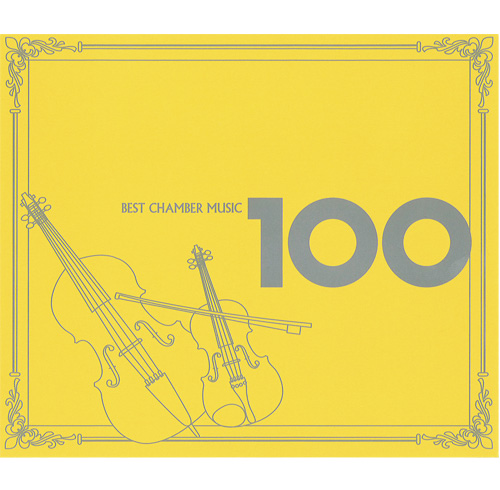 BEST CHAMBER MUSIC 100